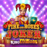 Fire and Roses Joker King Millions logotyp
